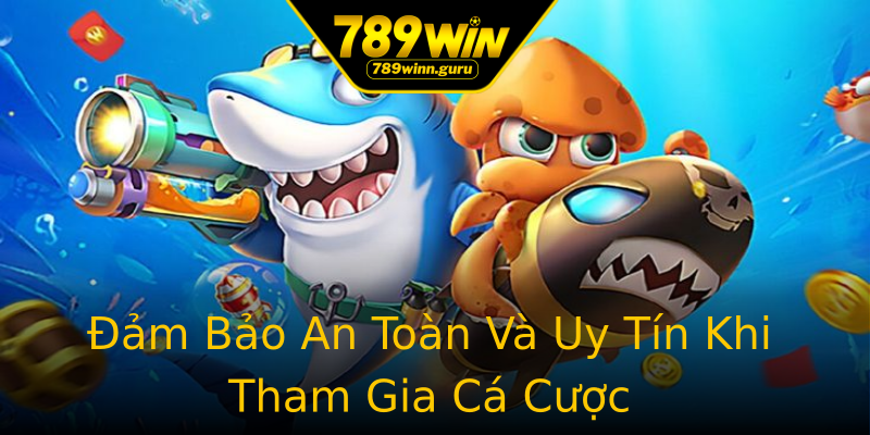 Đảm Bảo An Toàn Và Uy Tín Khi Tham Gia Cá Cược Đảm Bảo An Toàn Và Uy Tín Khi Tham Gia Cá Cược