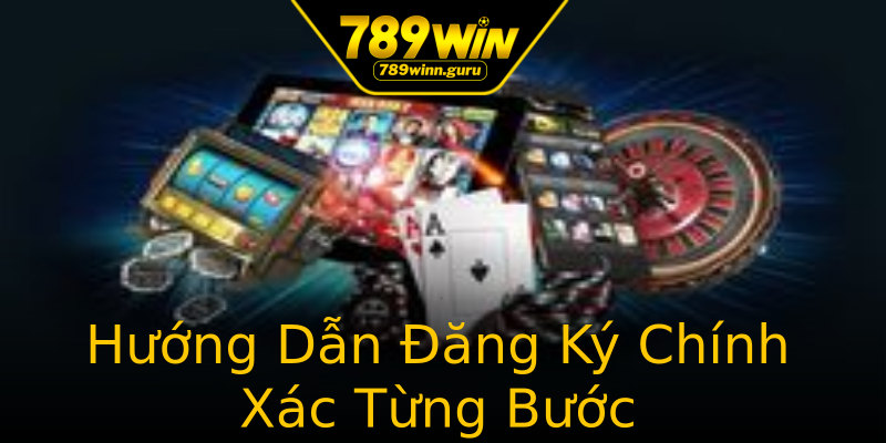 Hướng Dẫn Đăng Ký Chính Xác Từng Bước Hướng Dẫn Đăng Ký Chính Xác Từng Bước