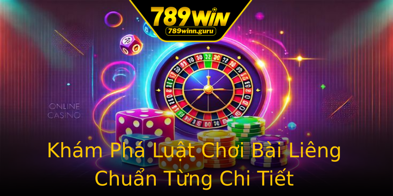 Khám Phá Luật Chơi Bài Liêng Chuẩn Từng Chi Tiết Khám Phá Luật Chơi Bài Liêng Chuẩn Từng Chi Tiết