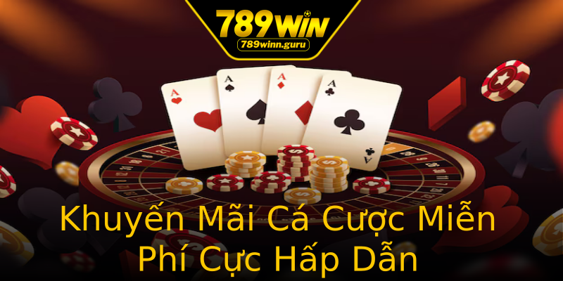 Khuyến Mãi Cá Cược Miễn Phí Cực Hấp Dẫn Khuyến Mãi Cá Cược Miễn Phí Cực Hấp Dẫn